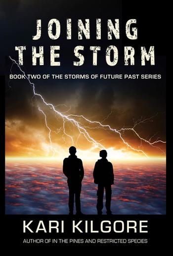 Joining the Storm: Book Two of the Storms of Future Past Series PDF
