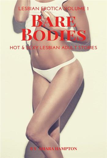 Bare Bodies - Lesbian Erotica Volume 1 PDF