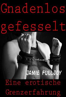 Gnadenlos gefesselt PDF