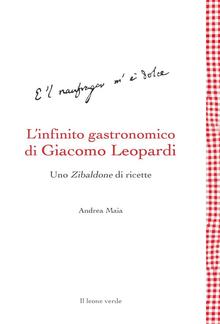 L’infinito gastronomico di Giacomo Leopardi PDF