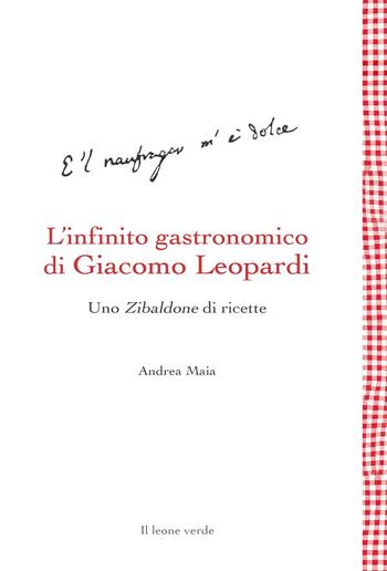 L’infinito gastronomico di Giacomo Leopardi PDF