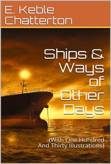 Ships & Ways of Other Days PDF