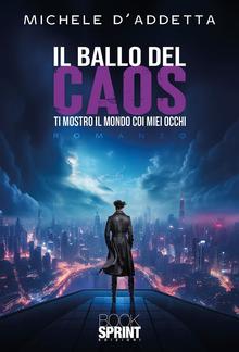 Il ballo del caos - Ti mostro il mondo coi miei occhi PDF