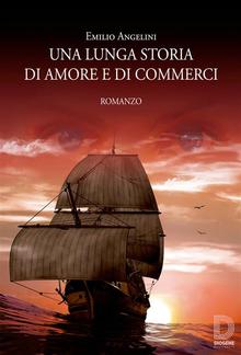 Una lunga storia di amore e di commerci PDF