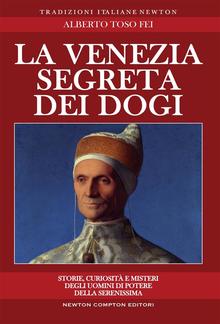 La Venezia segreta dei dogi PDF