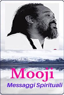 Mooji - Messaggi Spirituali PDF