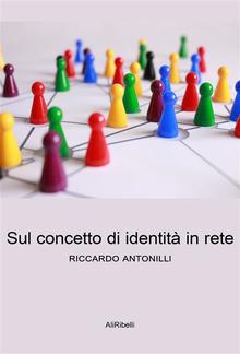 Sul concetto di identità in rete PDF