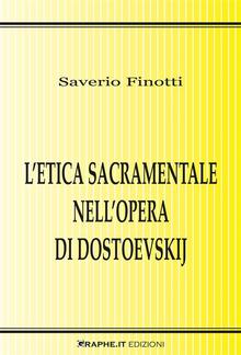 L’etica sacramentale nell’opera di Dostoevskij PDF