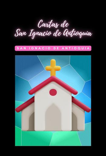 Cartas de San Ignacio de Antioquia PDF
