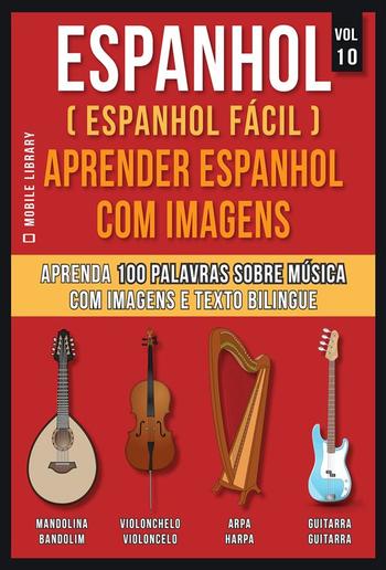 Espanhol ( Espanhol Fácil ) Aprender Espanhol Com Imagens (Vol 10) PDF