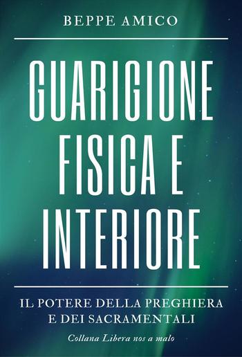 Guarigione fisica e interiore PDF