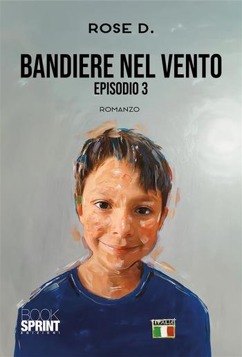 Bandiere nel vento - Episodio 3 PDF