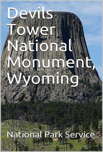 Devils Tower National Monument, Wyoming PDF