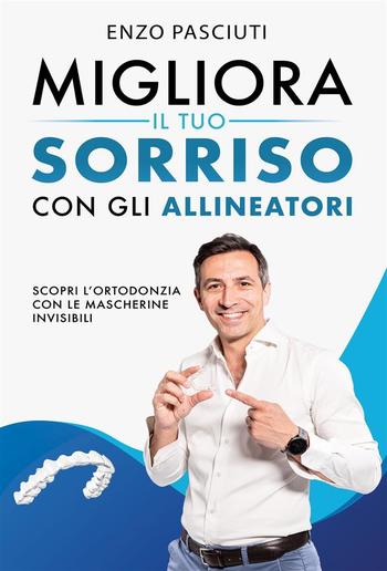 Migliora il tuo sorriso con gli allineatori PDF