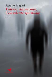 Valerio Altomonte, Consulente spirituale PDF