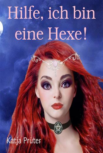 Hilfe, ich bin eine Hexe! PDF