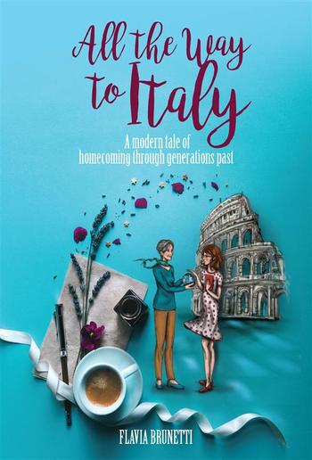 All the Way to Italy PDF