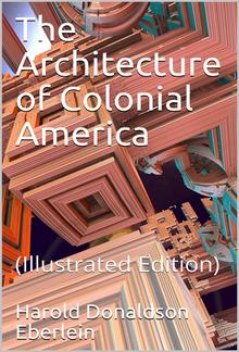 The Architecture of Colonial America PDF