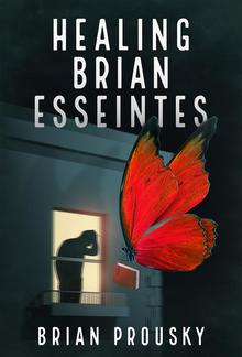 Healing Brian Esseintes PDF