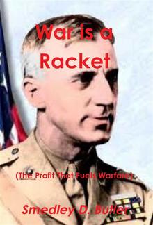 War is a Racket (The Profit That Fuels Warfare) PDF