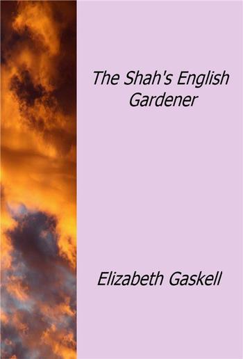 The Shah's English Gardener PDF