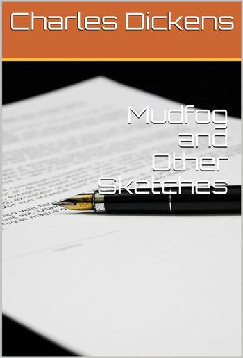 Mudfog and Other Sketches PDF