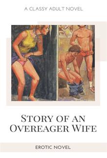 Story of an Overeager Wife PDF