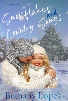 Snowflakes & Country Songs: A Holiday Short PDF