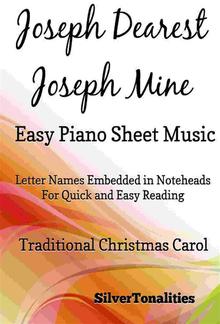 Joseph Dearest Joseph Mine Easy Piano Sheet Music PDF