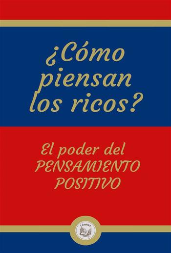 ¿Cómo piensan los ricos? PDF