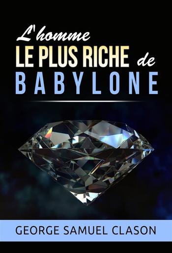 L'homme le plus riche de Babylone (Traduit) PDF