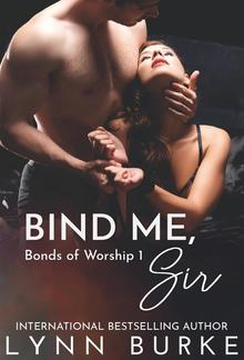 Bind Me, Sir: Bonds of Worship 1 PDF