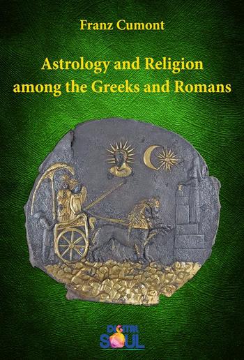 Astrology and Religion among the Greeks and Romans PDF