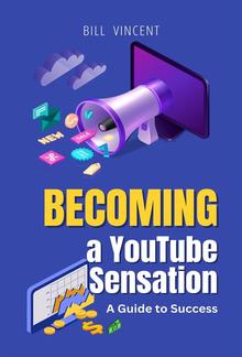 Becoming a YouTube Sensation PDF