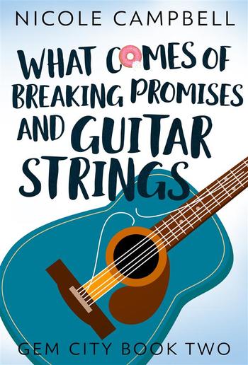 What Comes of Breaking Promises and Guitar Strings PDF