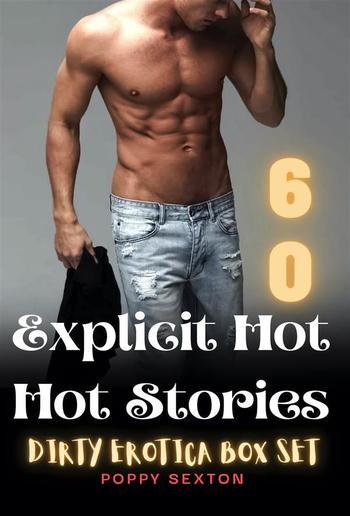 60 Explicit Hot Hot Stories PDF