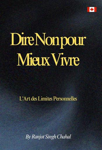 Dire Non pour Mieux Vivre : L'Art des Limites Personnelles PDF