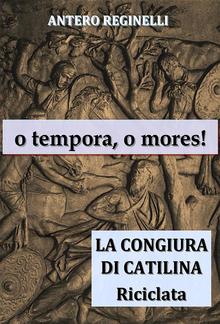 o tempora, o mores ! La congiura di Catilina riciclata PDF