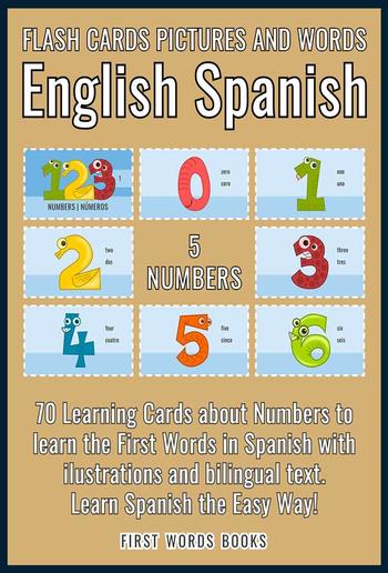 5 - Numbers - Flash Cards Pictures and Words English Spanish PDF