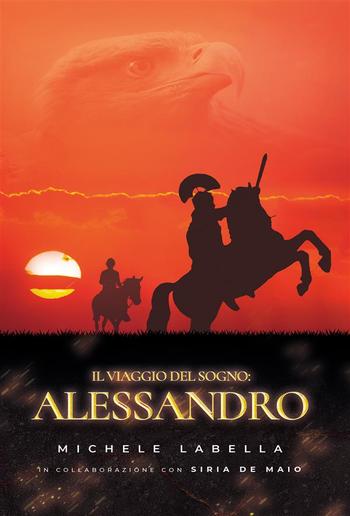 Il viaggio del sogno: Alessandro PDF