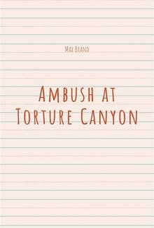 Ambush at Torture Canyon PDF