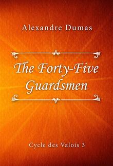 The Forty-Five Guardsmen PDF