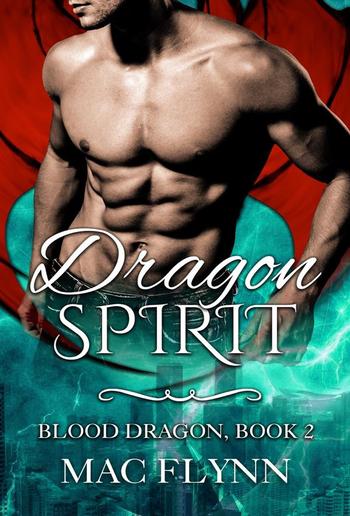 Dragon Spirit: Blood Dragon, Book 2 PDF