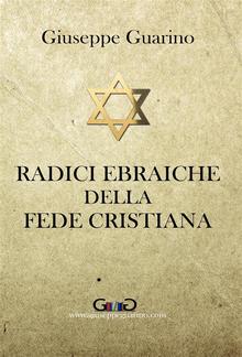 Radici ebraiche della fede cristiana PDF