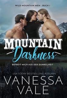 Mountain Darkness - befreit mich aus der Dunkelheit PDF