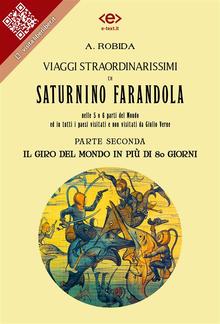 Viaggi straordinarissimi di Saturnino Farandola. Parte II. Il giro del mondo in più di 80 giorni. PDF