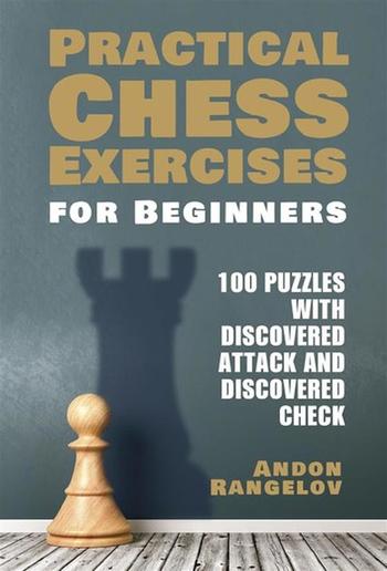 100 Puzzles with Discovered Attack and Discovered Check PDF