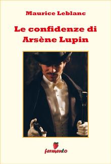 Le confidenze di Arsène Lupin PDF