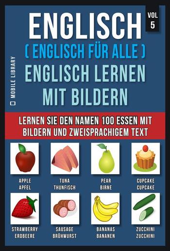 Englisch ( Englisch für alle ) Englisch Lernen Mit Bildern (Vol 5) PDF