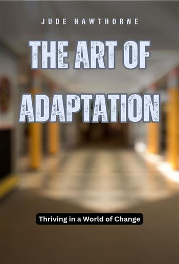 The Art of Adaptation PDF